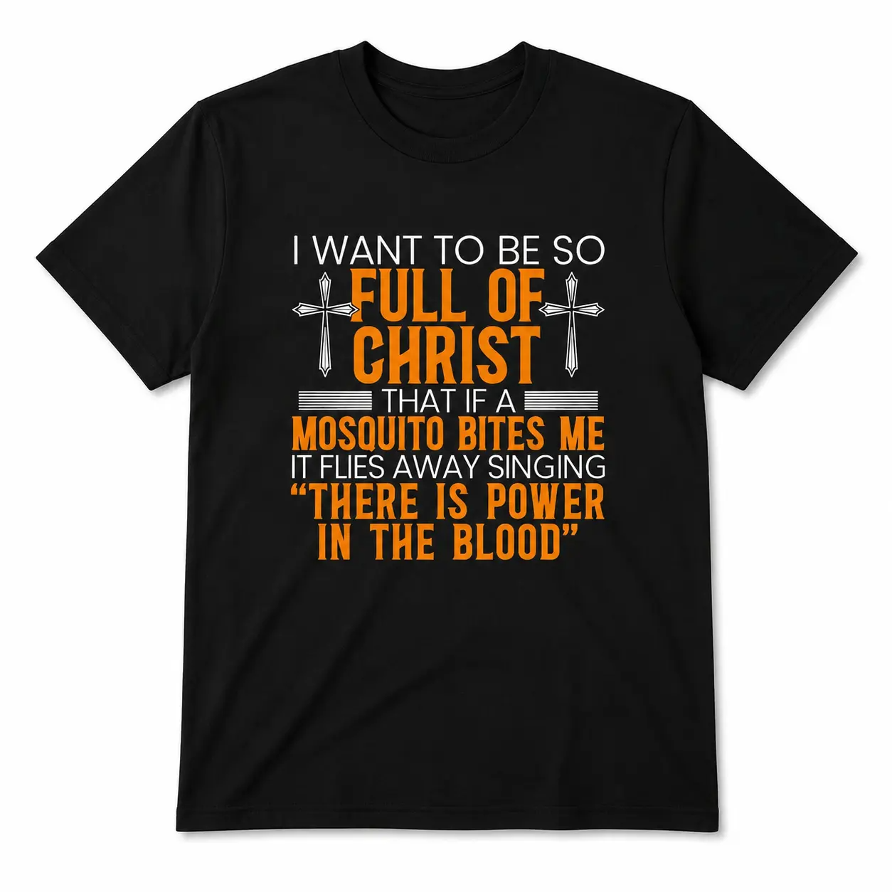 Full of Christ Mosquito Humor Christian Cross Graphic T-Shirt