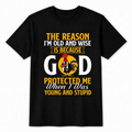Old and Wise Rooster God Protected Me Humor Graphic Shirt