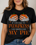 Funny Halloween Pumpkin Skeleton Hands My Pie Graphic Shirt