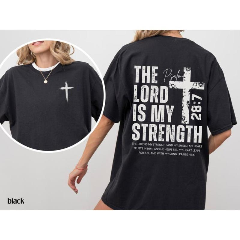 Psalm 28:7 The Lord Is My Strength Cross Graphic T-Shirt