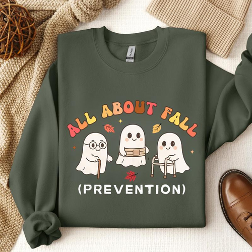 All About Fall Prevention Cute Ghosts Autumn Graphic Sweatshirt