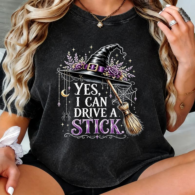 Yes, I Can Drive a Stick Witch Hat Graphic Top