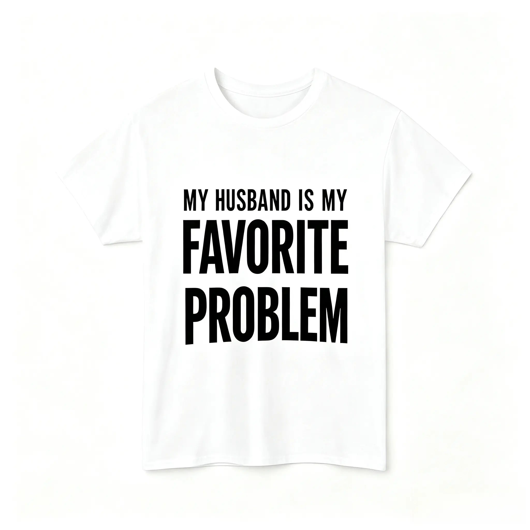 Men's Classic Shortsleeve T-Shirt, Funny 'My Wife Is My Favorite Problem' Graphic Print