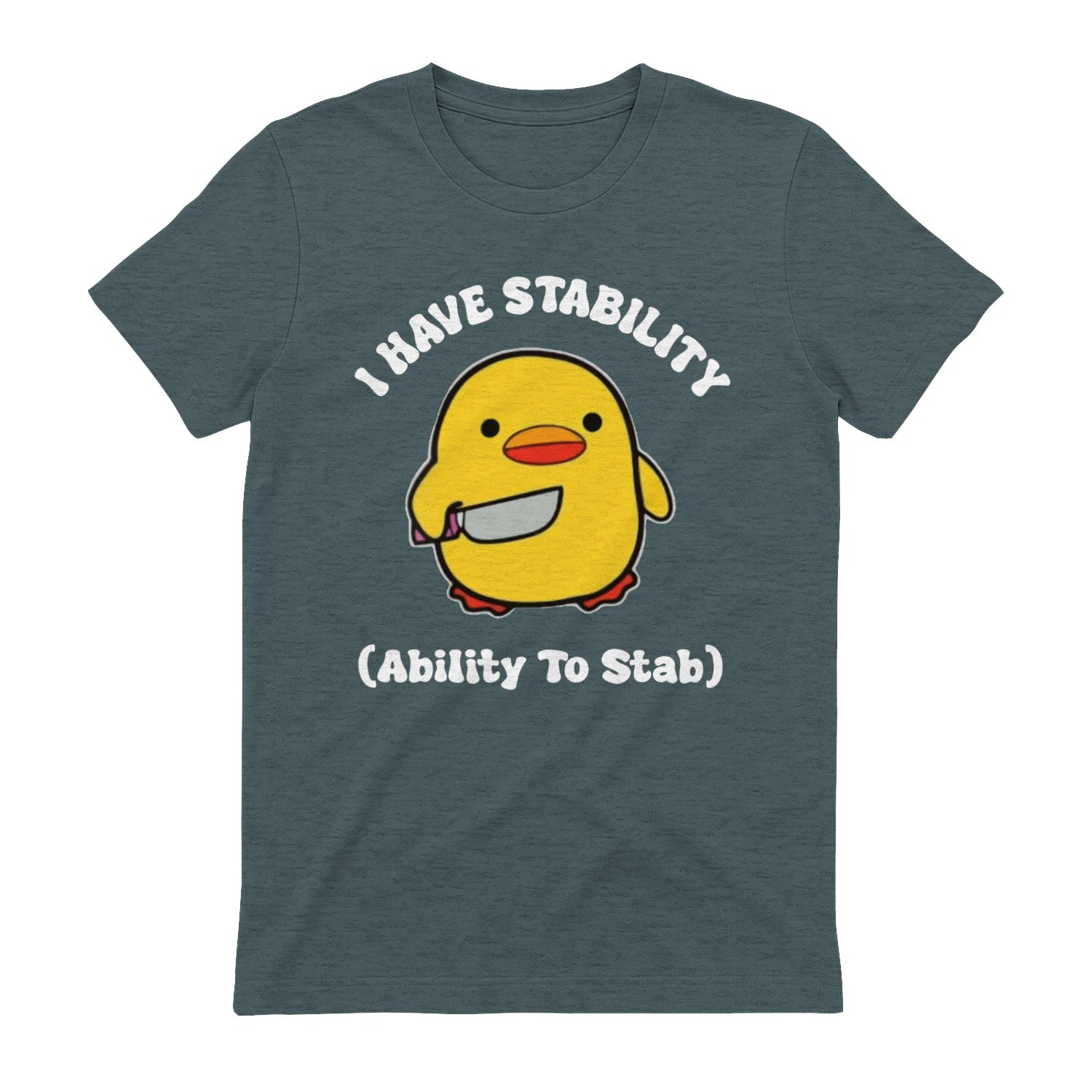 I HAVE STABILITY (Ability To Stab) - Dark Heather