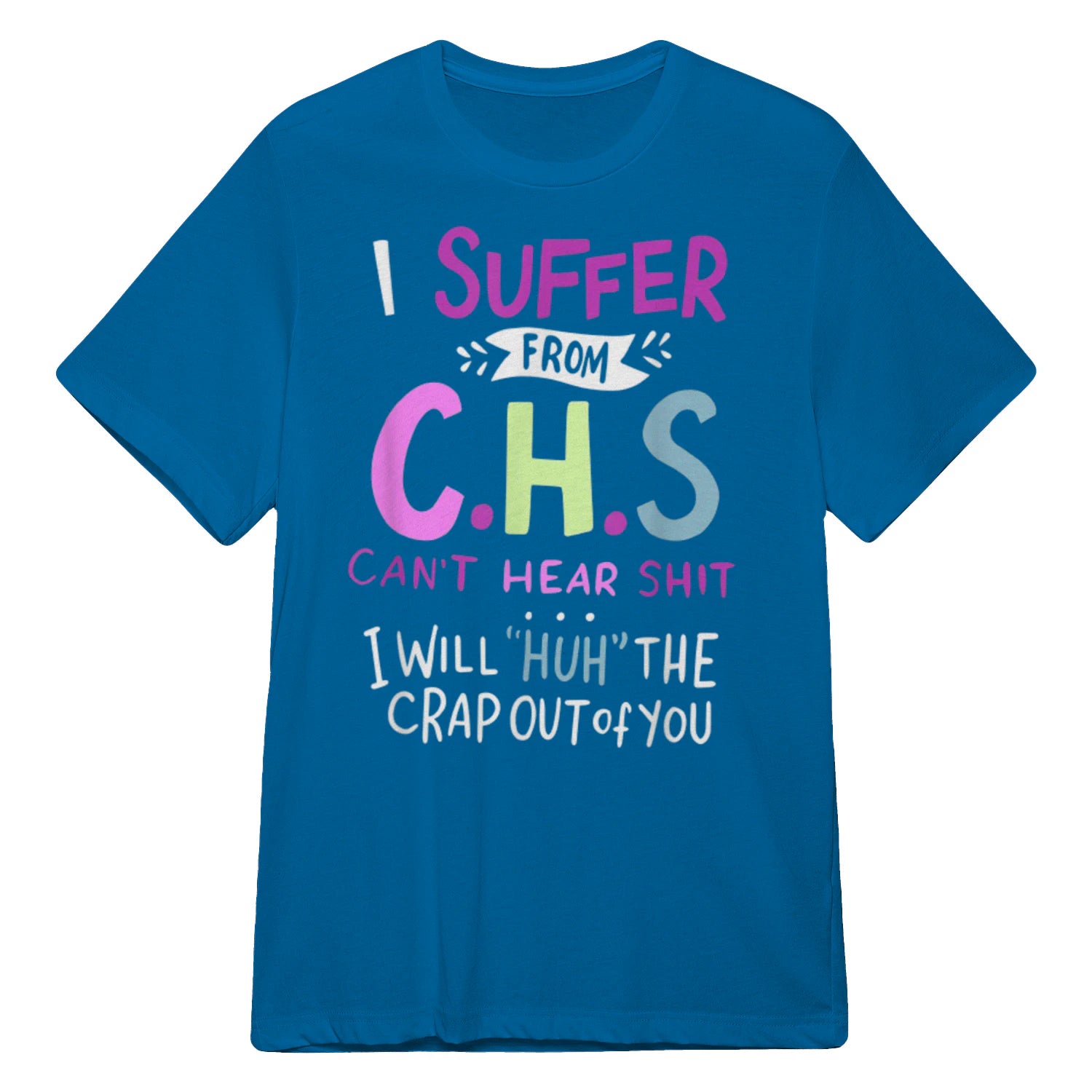 I SUFFER FROM C.H.S CAN'T HEAR SHIT - Sapphire