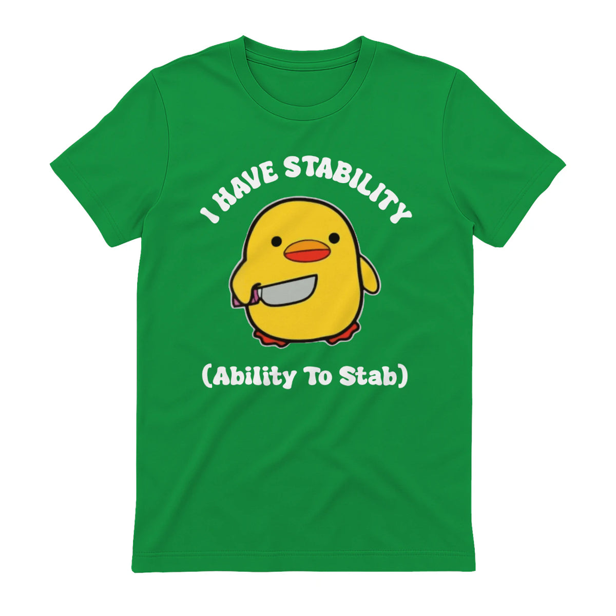 I HAVE STABILITY (Ability To Stab) - Irish Green