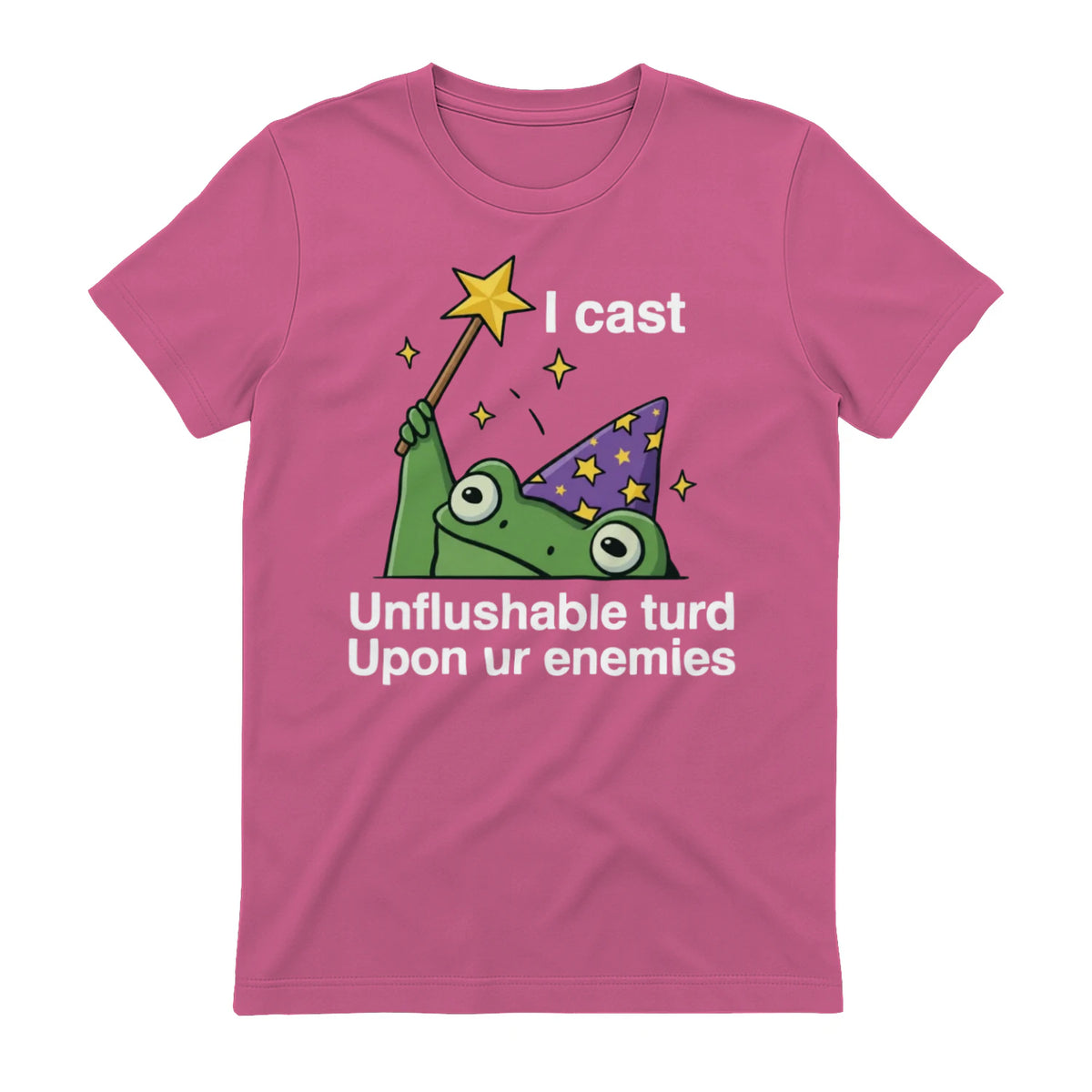 I cast Unflushable turd Upon ur enemies - Azalea