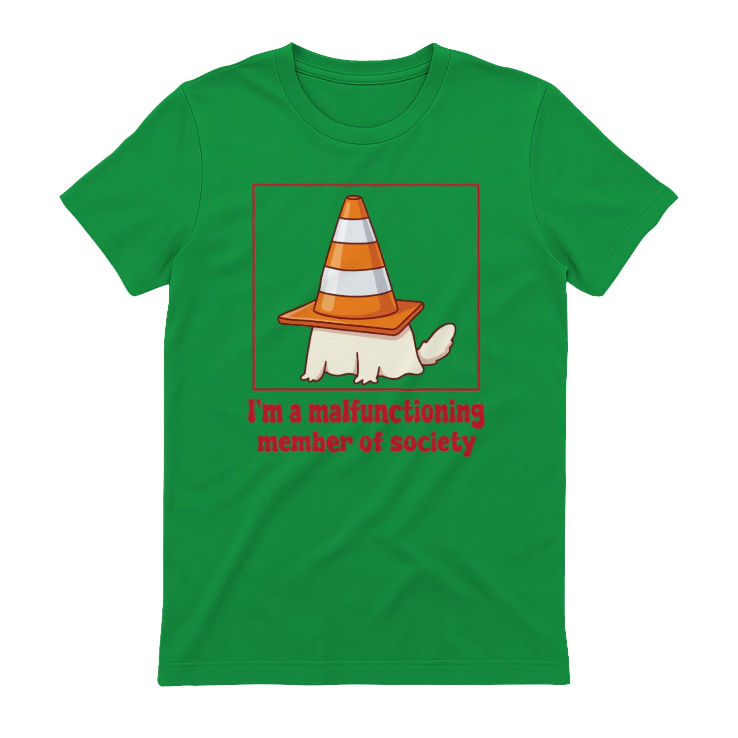 I'm a malfunctioning member of society - Irish Green