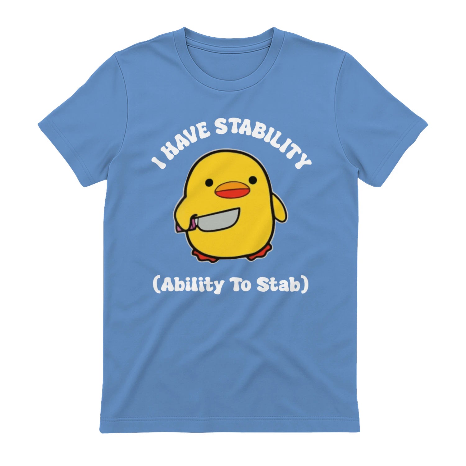 I HAVE STABILITY (Ability To Stab) - Carolina Blue