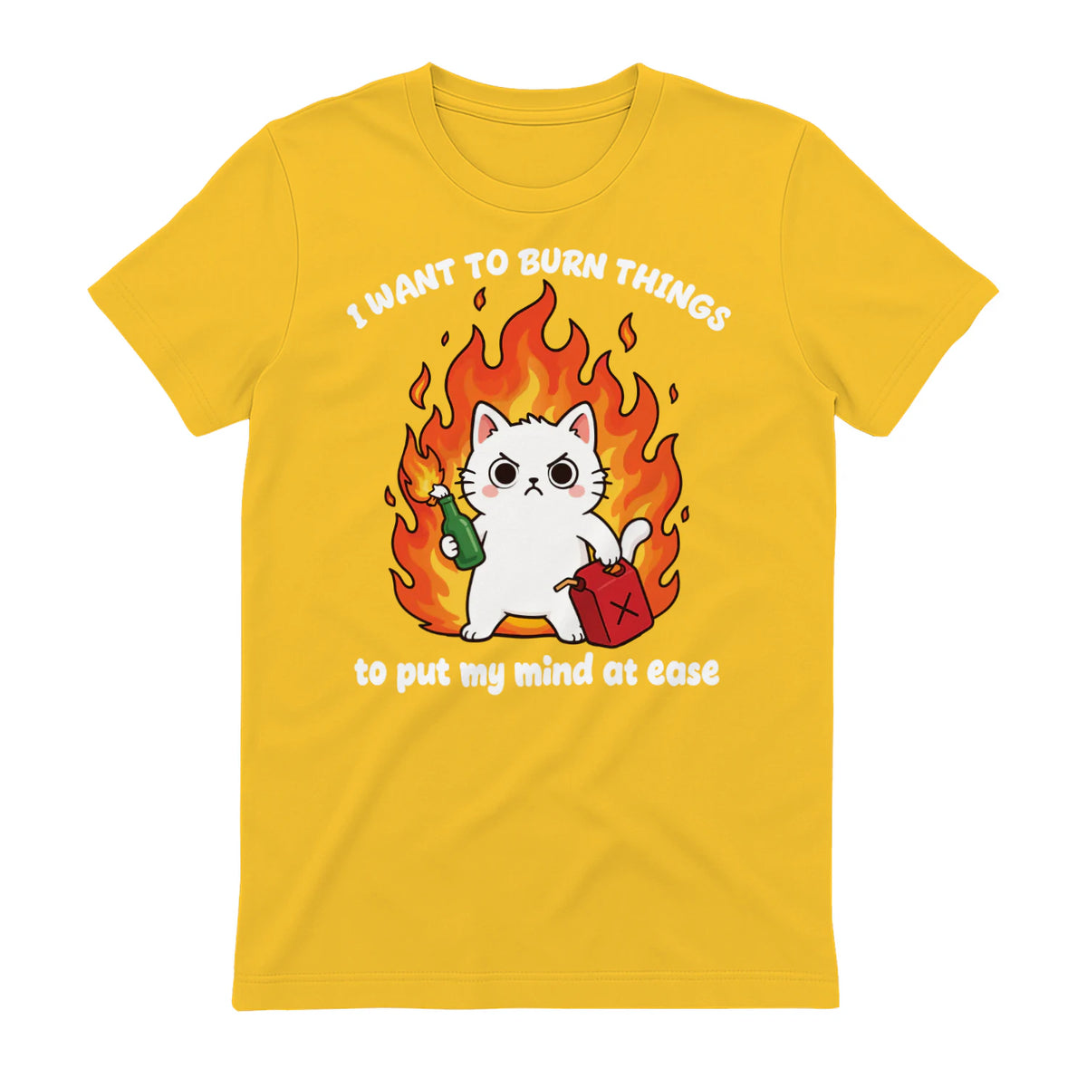 I WANT TO BURN THINGS to put my mind at ease - Daisy