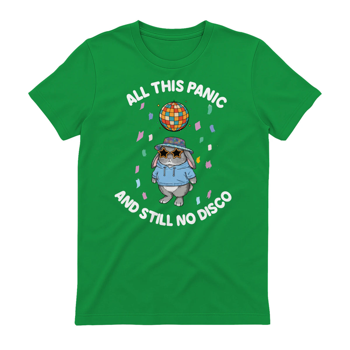ALL THIS PANIC AND STILL NO DISCO - Irish Green