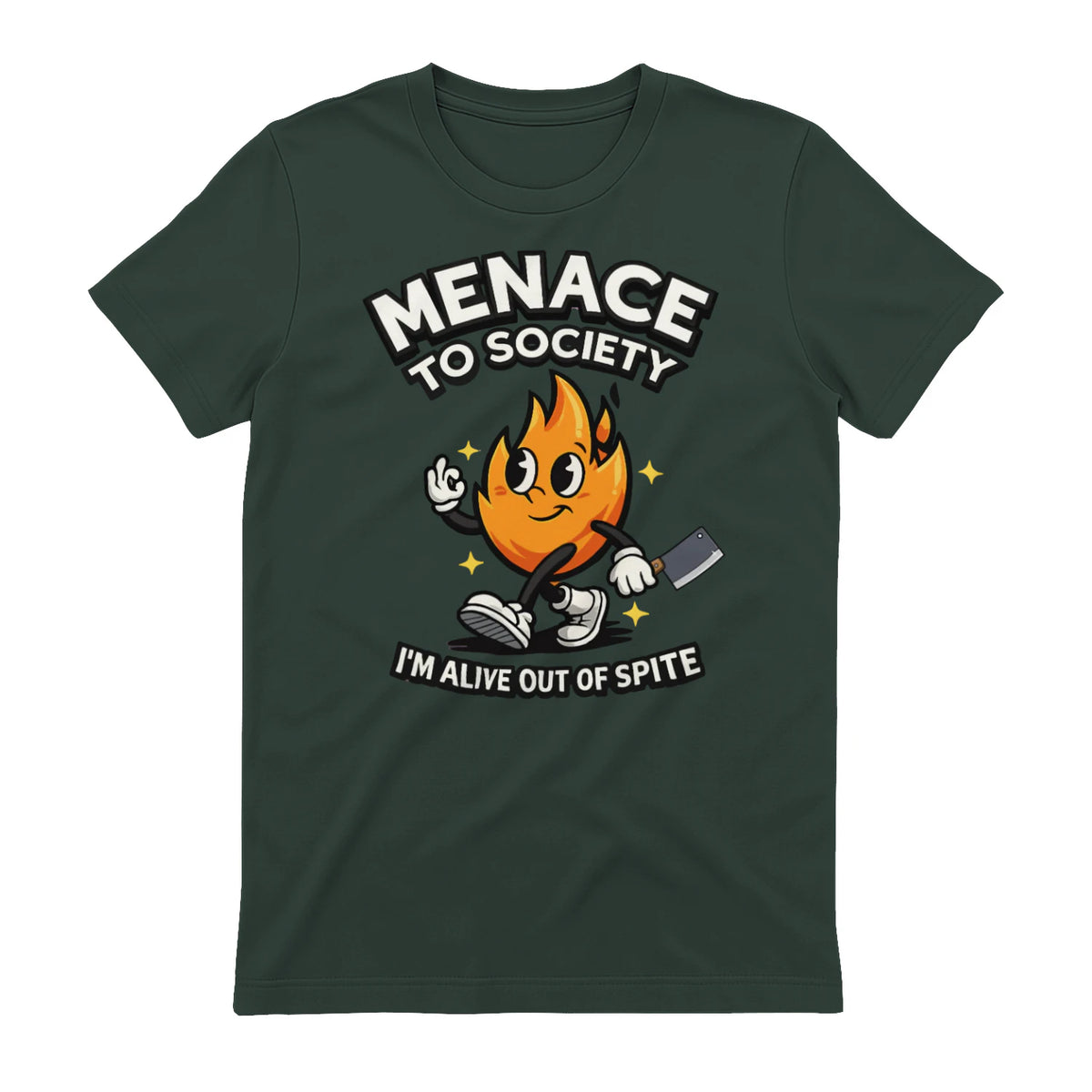 MENAGE TO SOCIETY I'M ALIVE OUT OF SPITE - Forest Green