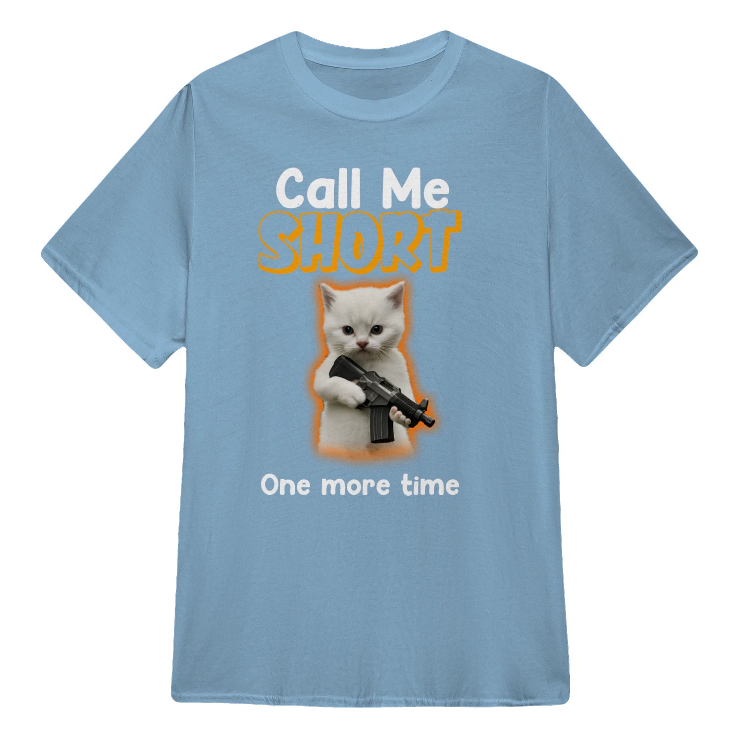 Call me short one more time - Light Blue
