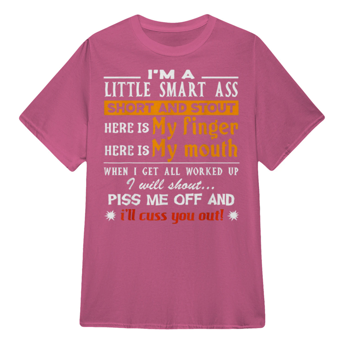 I'M A LITTLE SMART ASS SHORT AND STOUT HERE IS My finger HERE IS My mouth - Azalea